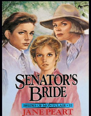 [Brides of Montclair 12] • Senator's Bride